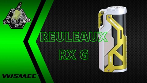 Wismec - Reuleaux RX G