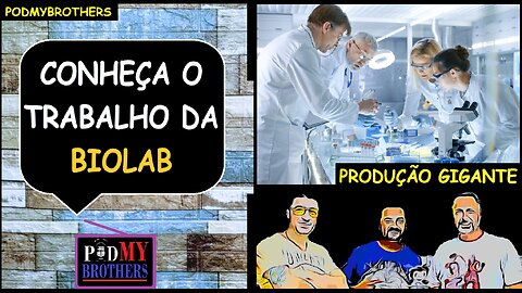 CONHEÇA A HISTÓRIA DO MEGA LABORATÓRIO BIOLAB