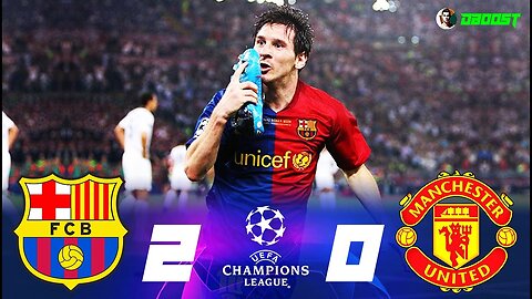 Barcelona 2-0 Manchester United - UCL Final