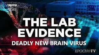 Must Watch Alarming Globalist Creating New Virus in Lab China Deadly Affecting Brain Infection Threat Humanity