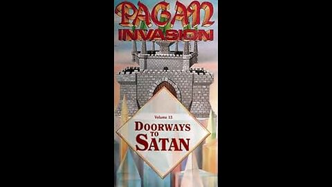 PAGAN INVASION Volume 13: Doorways to Satan (1991) by Jeremiah Films