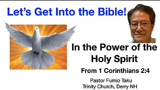 Let's Get Into the Bible: In the Power of the Holy Spirit
