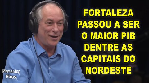 SUCESSO DO CEARÁ - CIRO GOMES | MOMENTOS FLOW