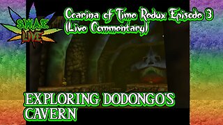 SWAE Live Ocarina of Time Redux Episode 3 (Live Commentary)