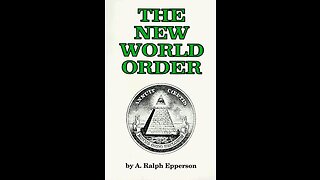 Reading “The New World Order” by A. Ralph Epperson (Part 7 - Chapter 9: Lucifer Worship)
