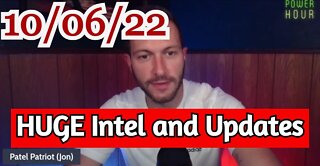 Patel Patriot: HUGE Intel and Updates 10/06/22