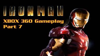 Iron Man (2008) XBOX 360 Gameplay Part 7