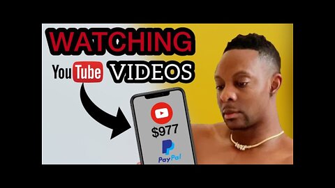 Earn $977 Watching YouTube Videos (FREE PayPal Money) Make Money Online