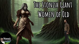 The Stonish Women of Old