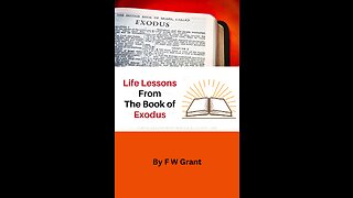 Lessons From Exodus, Lecture 2, The Call of the Deliverer, by F W Grant