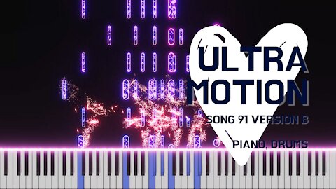 Ultra Motion (song91B, piano, drums, music)
