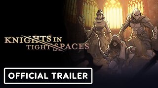 Knights In Tight Spaces - Official Gameplay Trailer | Guerrilla Collective 2024