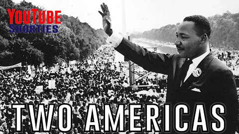 TWO AMERICAS - DR MARTIN LUTHER KING JR #shorts