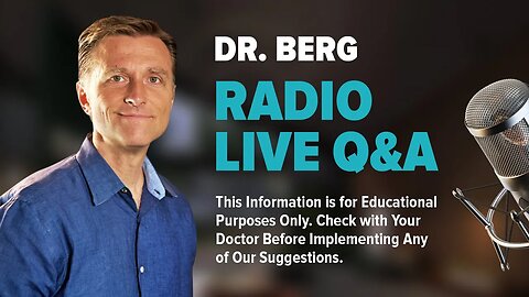 DR. BERG RADIO LIVE Q&A #1 🎙