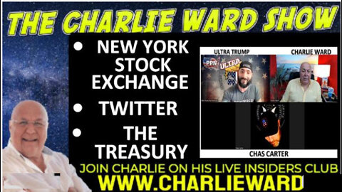 NEW YORK STOCK EXCHANGE, THE TREASURY WITH CHAS CARTER, ULTRA TRUMP & CHARLIE WARD