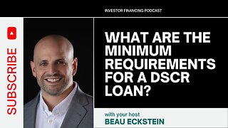 What are the minimum requirements for a DSCR loan?