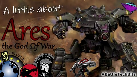 A little about BATTLETECH - Ω - Ares, the God of War