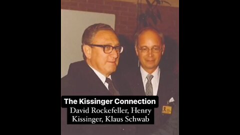 Henry Kissinger is a Mentor to Klaus Schwab