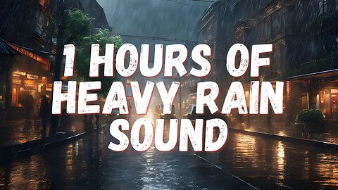 1 Hour of Heavy Night Rain, Rain Sounds for Deep & instant Sleeping | #calming #study #studymusic