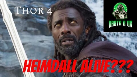 Heimdall Returning In Thor 4???