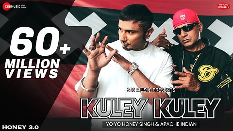 Kuley Kuley _ Honey 3.0 _ Yo Yo Honey Singh & Apache Indian _ Zee Music Originals