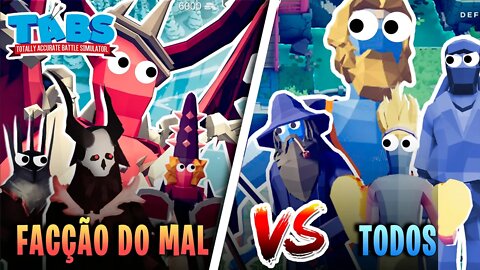 Facção do mal vs Todas as facções - Totally Accurate Battle Simulator - TABS Gameplay PT-BR