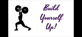 Build Yourself Up!