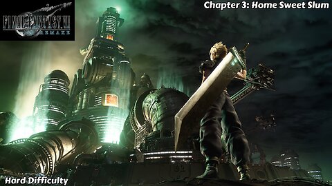 Final Fantasy VII Remake - Chapter 3 - Home Sweet Slum