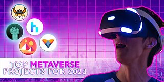 TOP METAVERSE PROJECTS TO WATCH IN 2023 🚀🔥 DIGITAL REALESTATE 🔥🔥 CRYPTO GAMING!