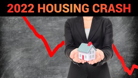 The 2022 Housing Market Crash Part 3