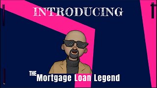 Introducing the Mortgage Loan Legend