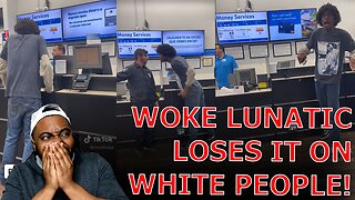 WOKE Lunatic LOSES IT On Security Guard Blaming Racism And White People For Why He Can't Get Money!