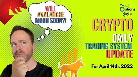 Crypto Daily Trading System Update April 14th, 2022 full version #bitcoin #stocks
