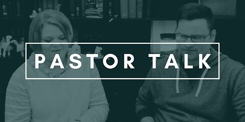 Pastor Talk With Pastor Anthony & Danae