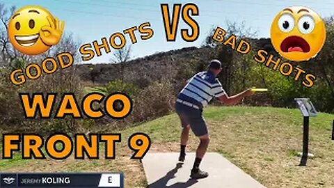 WACO - WHAT TO DO (AND WHAT NOT TO DO) ON EACH HOLE - FRONT 9