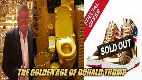 The Golden Age Of Donald Trump Examined