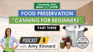 Food Preservation: Canning for Beginners (Part 3)