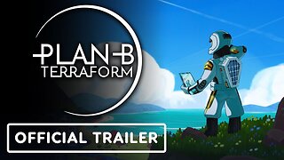 Plan B: Terraform - Official Announcement Trailer