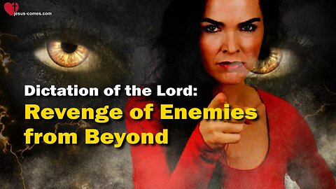 Revenge of Enemies from the Beyond & Treatment of Soul Sicknesses ❤️ The Great Gospel of John