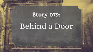 Behind a Door - The Penned Sleuth Short Story Podcast - 079