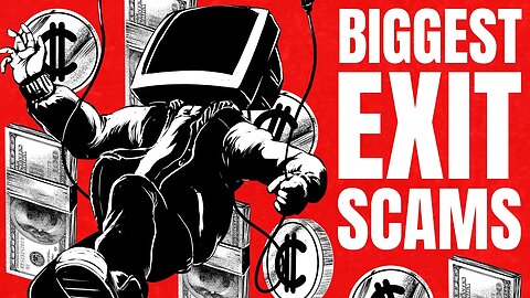 10 Biggest Exit Scams of All Time