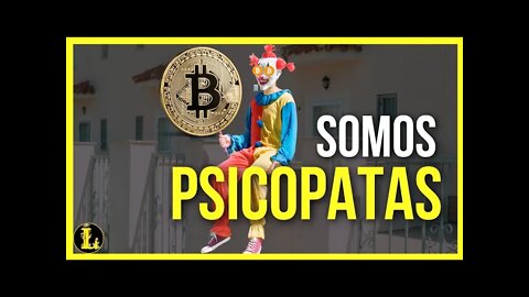 Bitconheiros são psicopatas
