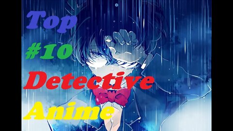 Top 10 Must Watch | Detective Anime Series | 2020