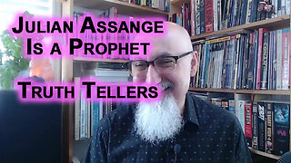 Julian Assange Is a Prophet, a Truth Teller: Crucified by Centralized Power, Demonized by NPCs