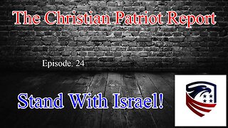 The Christian Patriot Report: Stand With Israel!
