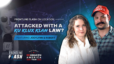 Frontline Flash™ On Location: ‘Attacked with a KKK Law' with Joeylynn and Robert Mesaros