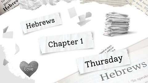 Hebrews Chapter 1 Thursday