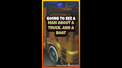 Going to see a man about a truck, and a boat | Funny #gta clips Ep. 530 #gta5_funny #gta5online