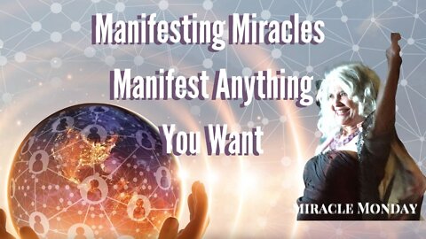 Manifest Miracles Now! Manifest Whatever You Want- Don't Wait