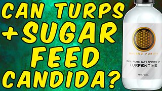 Can Turpentine With Sugar Feed Candida?